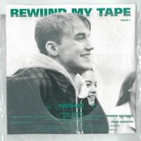 WOOGIE - Rewind My Tape, Pt. 1 - EP