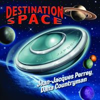 Jean-Jacques Perrey & Dana Countryman - Destination Space