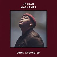 Jordan Mackampa - Come Around