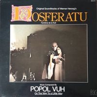 Popol Vuh - Nosferatu (On the Way to a Little Way)