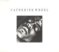 Catherine Wheel - Painful Thing