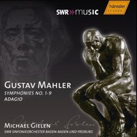 SWR Sinfonieorchester / Michael Gielen - Gustav Mahler: Symphonies Nos. 1-9; Adagio