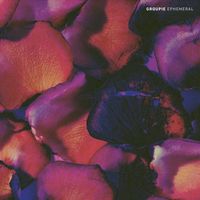 Groupie - Ephemeral