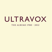 Ultravox - The Albums 1980 - 2012