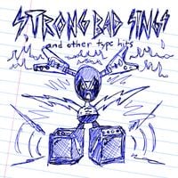 Strong Bad - Strong Bad Sings And Other Type Hits