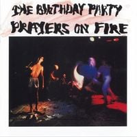 The Birthday Party - Prayers on Fire