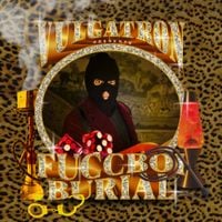 Vulgatron - Fuccboi Burial