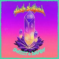 Tash Sultana - Sweet & Dandy