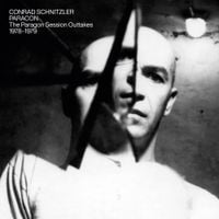 Conrad Schnitzler - Paracon (The Paragon Session Outtakes 1978​-​1979)