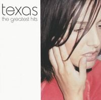 Texas - The Greatest Hits