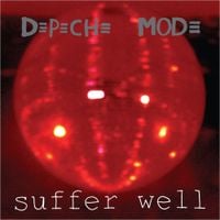 Depeche Mode - Suffer Well