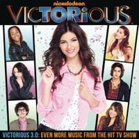 Victorious Cast - Victorious 3.0: Even More Music from the Hit TV Show