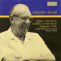 Malcolm Arnold - English, Irish, Scottish & Cornish Dances