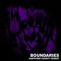Boundaries - Hartford County Misery