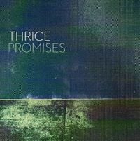Thrice - Promises