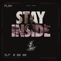 Wet Bed Gang - Stay Inside