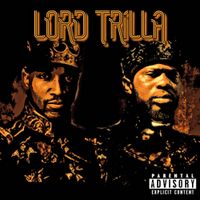 DJ Lordjazz & Tru Trilla - Lord Trilla