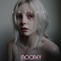 MOONEY - softer
