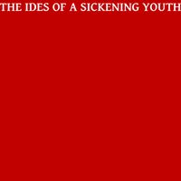 Park Zero - THE IDES OF A SICKENING YOUTH