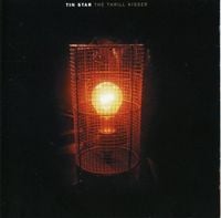 Tin Star - The Thrill Kisser