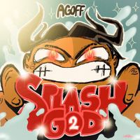 Agoff - Splash God 2