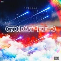 Troyman - Godspeed