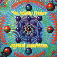 The Infinity Project - Mystical Experiences