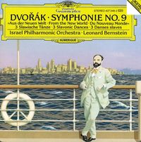 Israel Philharmonic Orchestra / Leonard Bernstein - Symphonie No. 9 &raquo;Aus der Neuen Welt&laquo;; 3 Slawische T&auml;nze