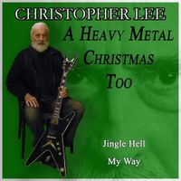 Christopher Lee - A Heavy Metal Christmas Too