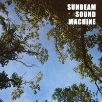 Sunbeam Sound Machine - Sunbeam Sound Machine