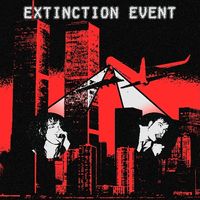 Extinction Event - S/T