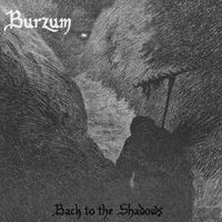 Burzum - Back to the Shadows