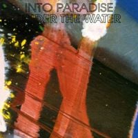 Into Paradise - Under the Water