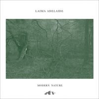 Laima Adelaide - Modern Nature