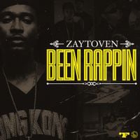 Zaytoven - Been Rappin