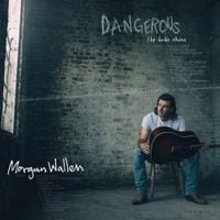 Morgan Wallen - Dangerous: The Double Album (Bonus)