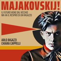 Arlo Bigazzi - Majakovskij!