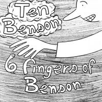 Ten Benson - 6 Fingers Of Benson