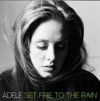 Adele - Set Fire to the Rain (Remixes)