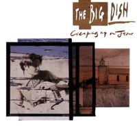 The Big Dish - Creeping Up on Jesus