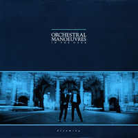 Orchestral Manoeuvres in the Dark - Dreaming
