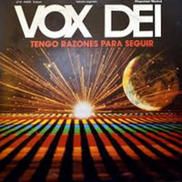 Vox Dei - Tengo razones para seguir