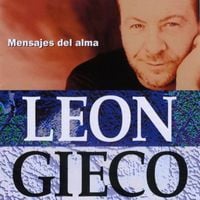 Le&oacute;n Gieco - Mensajes del alma