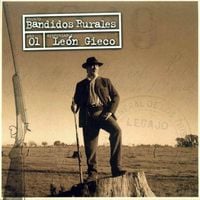 Le&oacute;n Gieco - Bandidos Rurales