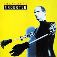 Kraftwerk - Die Roboter