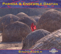Parissa & Ensemble Dastan - Shoorideh