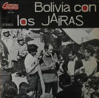 Los Jairas - Bolivia Con Los Jairas