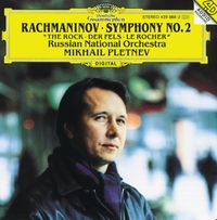 Russian National Orchestra / Mikhail Pletnev - Symphony No. 2; The Rock &middot; Der Fels op. 7