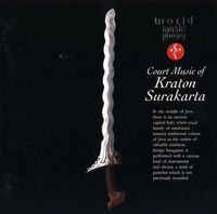 Pawiyatan Kraton Surakarta - ソロ・ススフナン王宮のガムラン [Court Music of Kraton Surakarta]