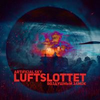 Artificial Sky - Luftslottet